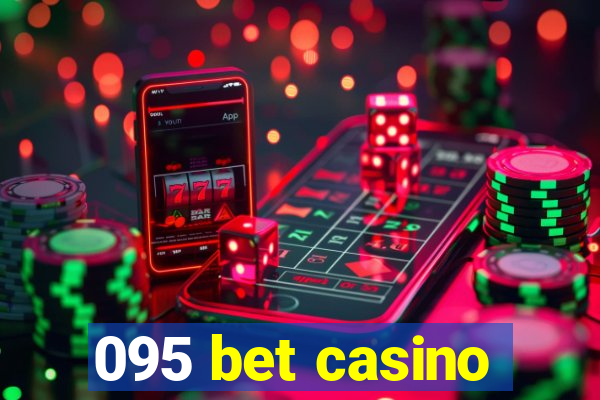 095 bet casino